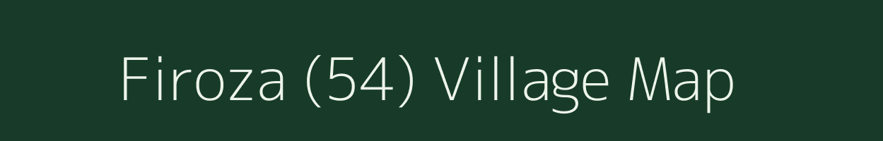 Firoza (54) village map in Punjab