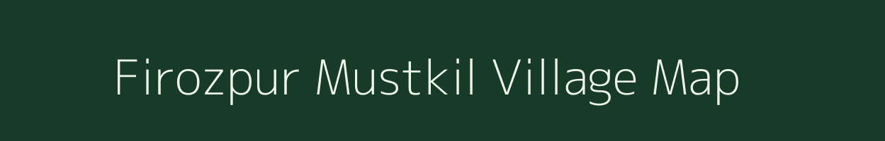 Firozpur Mustkil village map in Uttar Pradesh