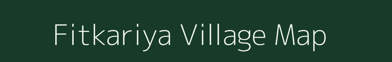 Fitkariya village map in Rajasthan