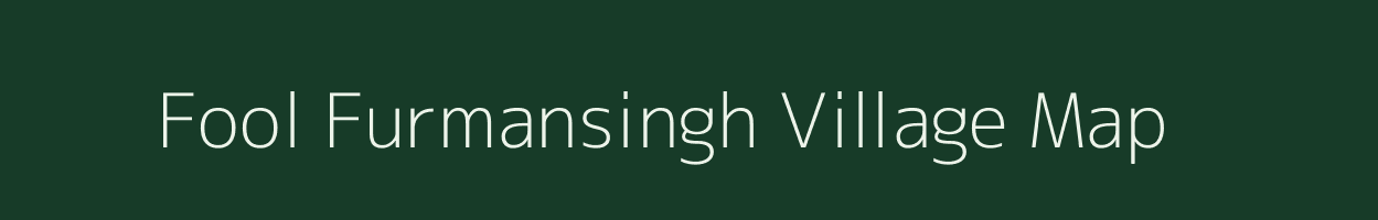 Fool Furmansingh village map in Madhya Pradesh