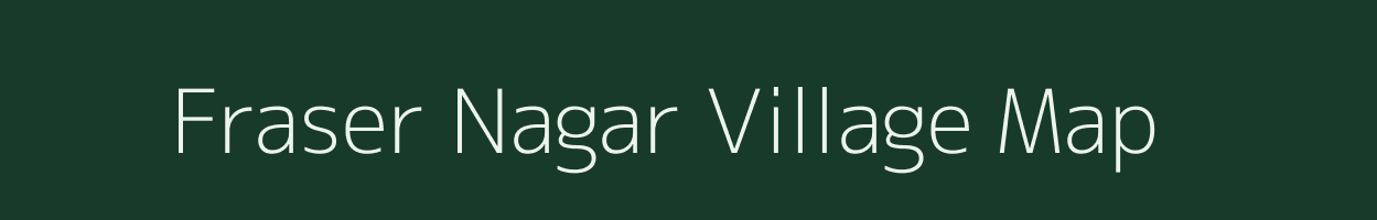 Fraser Nagar village map in West Bengal