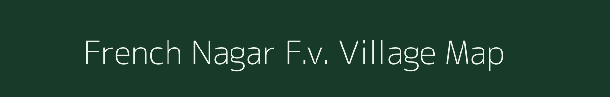 French Nagar F.v. village map in Assam