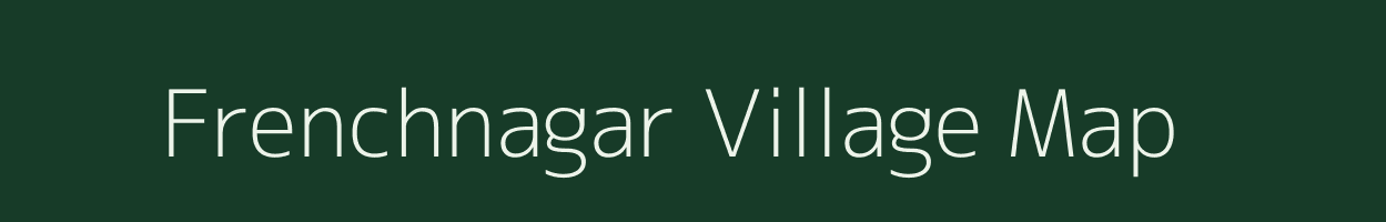 Frenchnagar village map in Assam