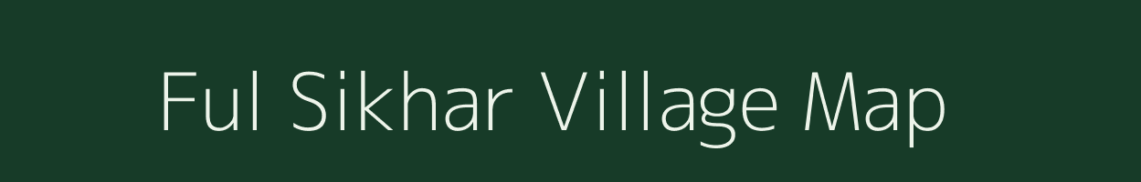 Ful Sikhar village map in West Bengal