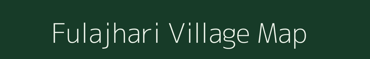 Fulajhari village map in Odisha