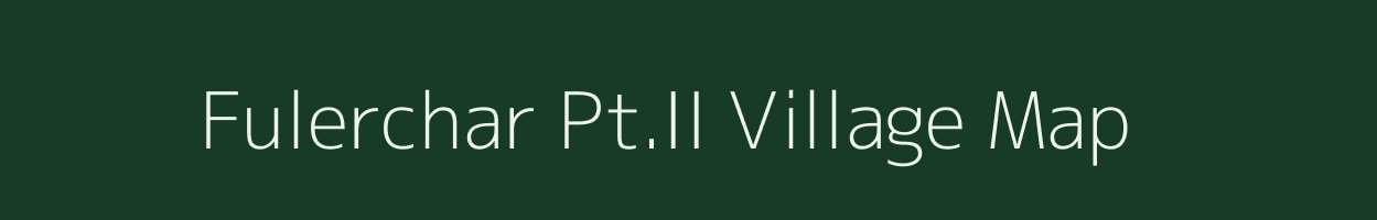 Fulerchar Pt.II village map in Assam