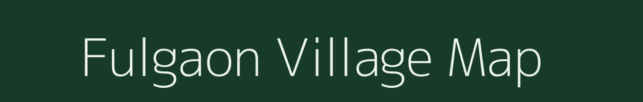 Fulgaon village map in Maharashtra