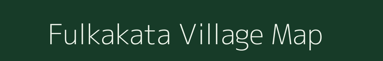 Fulkakata village map in Assam