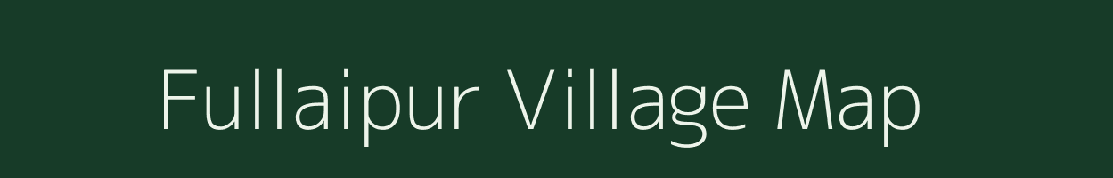 Fullaipur village map in West Bengal