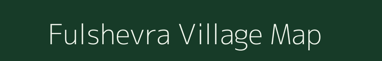 Fulshevra village map in Maharashtra