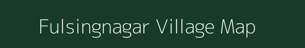 Fulsingnagar village map in Maharashtra