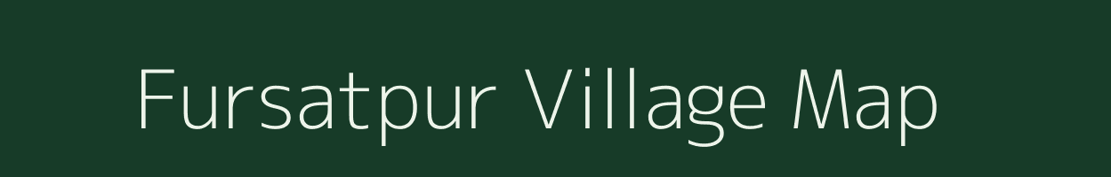 Fursatpur village map in Bihar