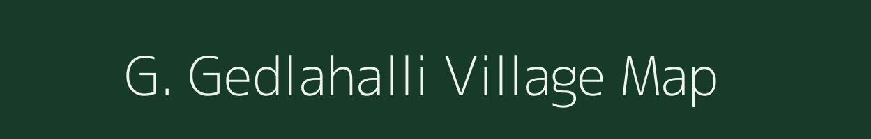 G. Gedlahalli village map in Karnataka