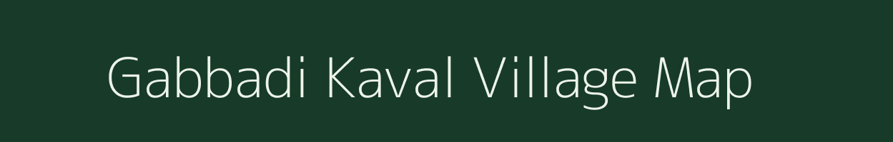 Gabbadi Kaval village map in Karnataka