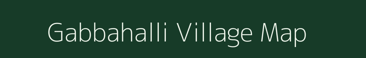 Gabbahalli village map in Karnataka