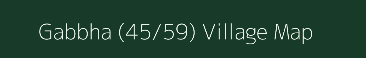 Gabbha (45/59) village map in Himachal Pradesh