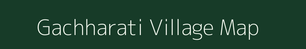 Gachharati village map in West Bengal