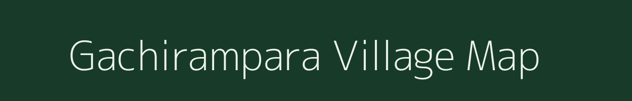 Gachirampara village map in Tripura