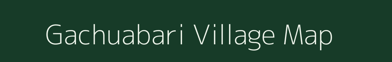 Gachuabari village map in Assam