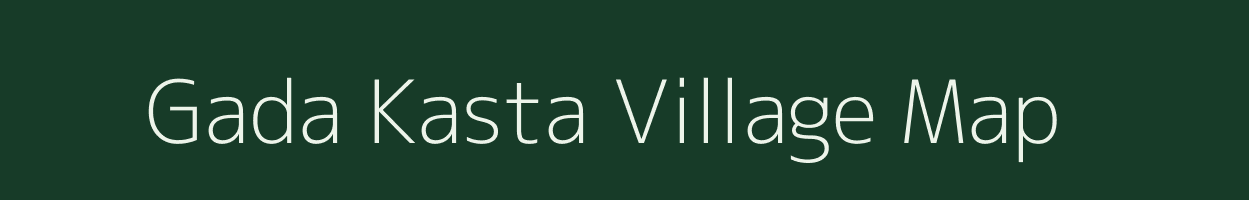 Gada Kasta village map in Odisha