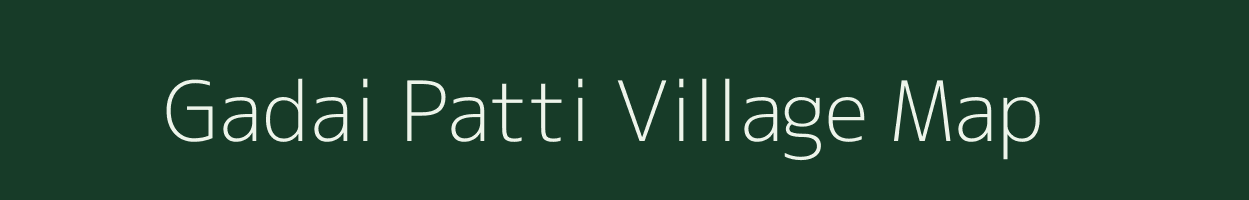 Gadai Patti village map in Uttar Pradesh