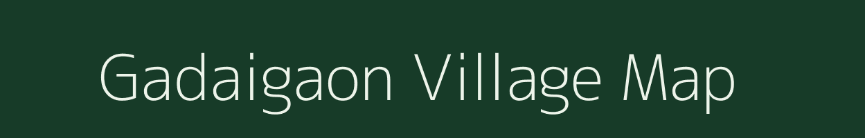 Gadaigaon village map in Madhya Pradesh