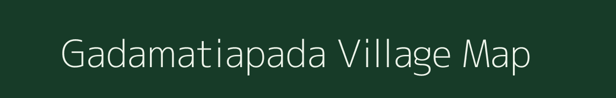Gadamatiapada village map in Odisha