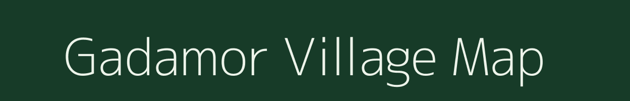 Gadamor village map in Chhattisgarh