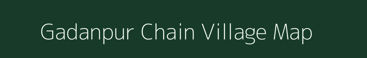 Gadanpur Chain village map in Uttar Pradesh