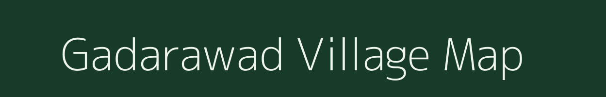 Gadarawad village map in Madhya Pradesh