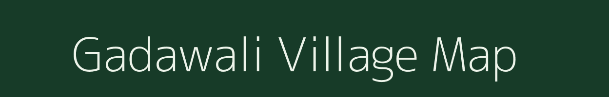 Gadawali village map in Uttar Pradesh