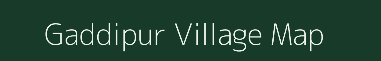 Gaddipur village map in Uttar Pradesh