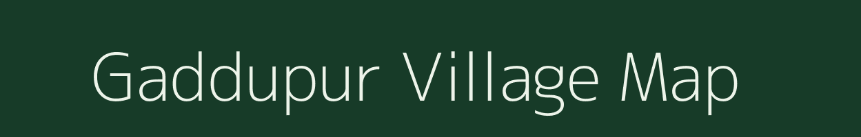 Gaddupur village map in Bihar