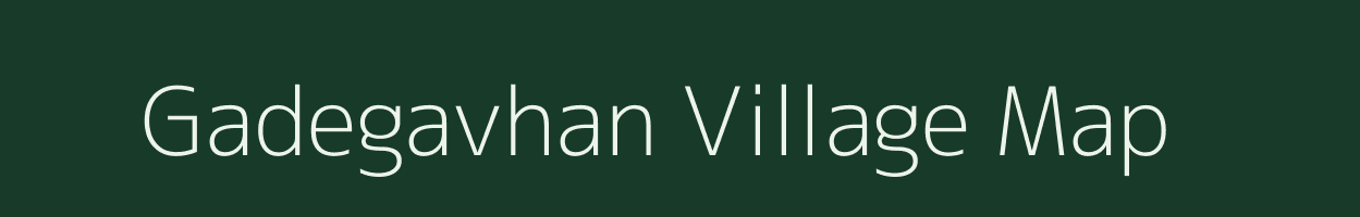 Gadegavhan village map in Maharashtra