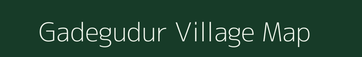 Gadegudur village map in Andhra Pradesh