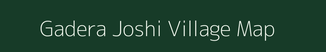 Gadera Joshi village map in Uttarakhand