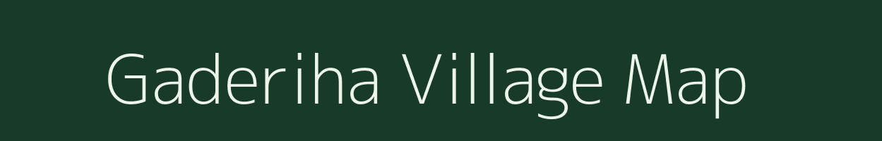 Gaderiha village map in Uttar Pradesh