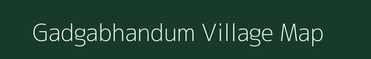 Gadgabhandum village map in Maharashtra