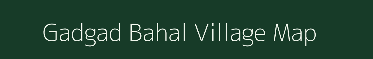Gadgad Bahal village map in Odisha
