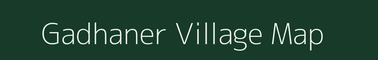 Gadhaner village map in Rajasthan