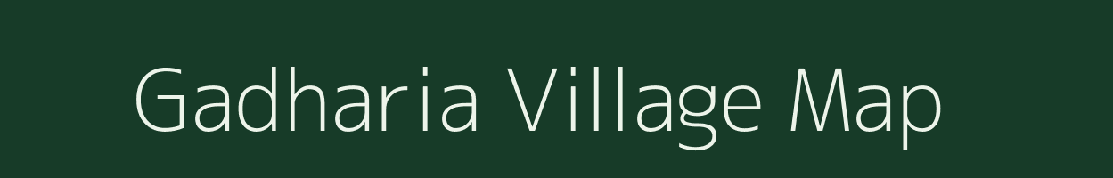 Gadharia village map in Assam