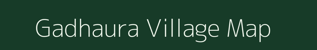 Gadhaura village map in Chhattisgarh