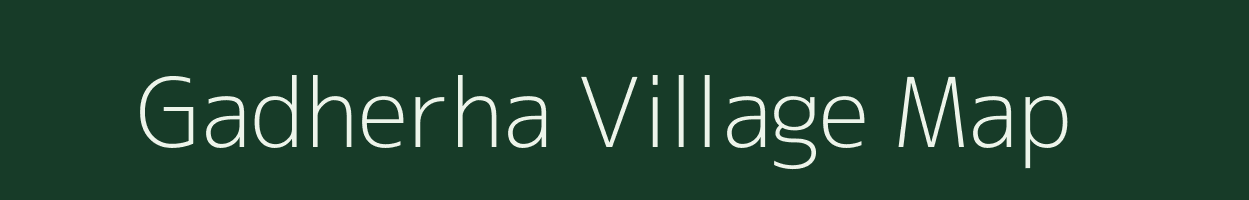 Gadherha village map in Uttar Pradesh