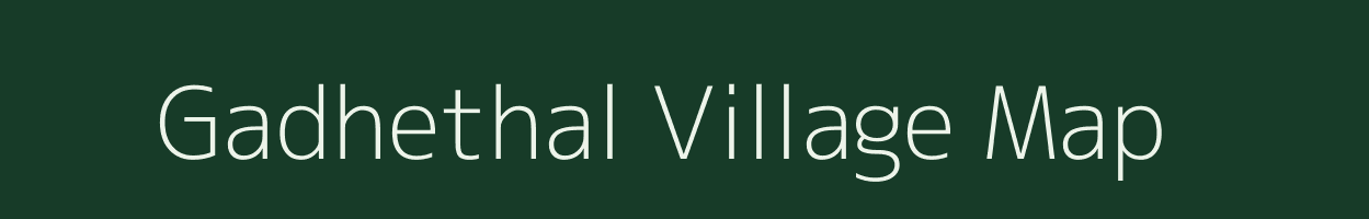 Gadhethal village map in Gujarat