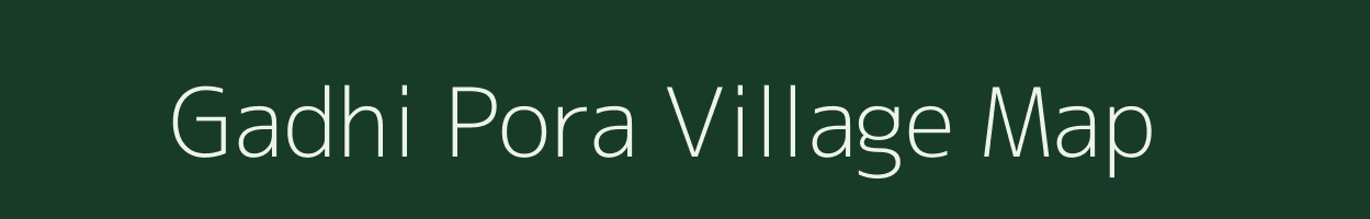 Gadhi Pora village map in Jammu & Kashmir