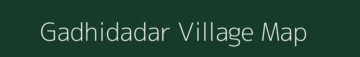 Gadhidadar village map in Madhya Pradesh