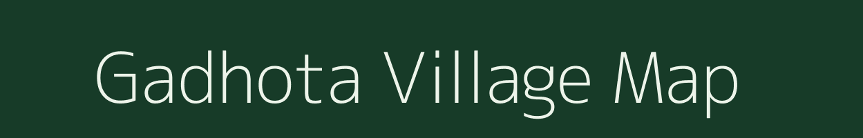 Gadhota village map in Madhya Pradesh