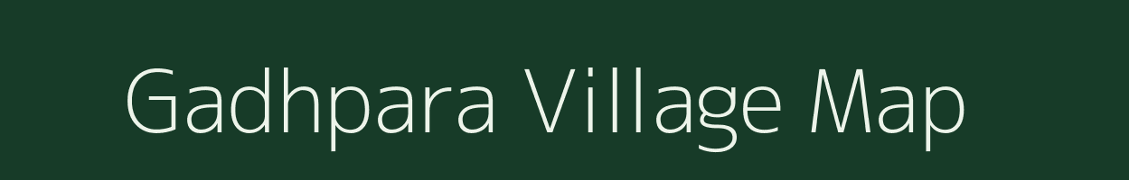 Gadhpara village map in Madhya Pradesh