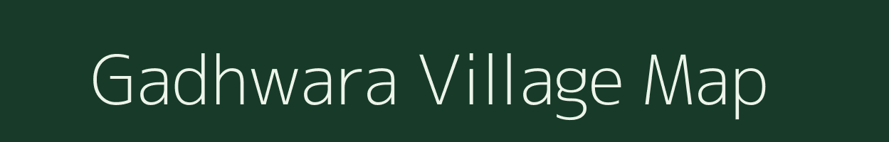 Gadhwara village map in Rajasthan