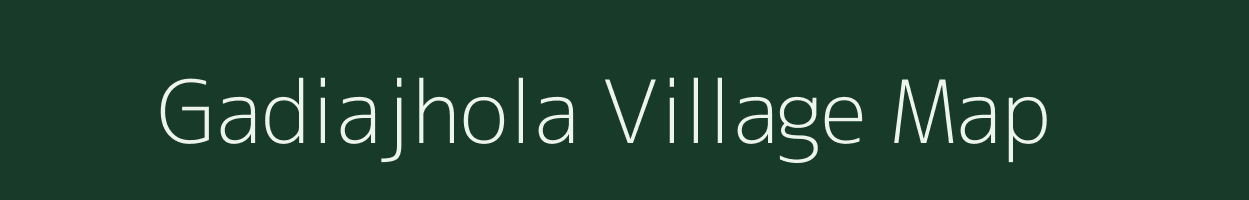 Gadiajhola village map in Odisha